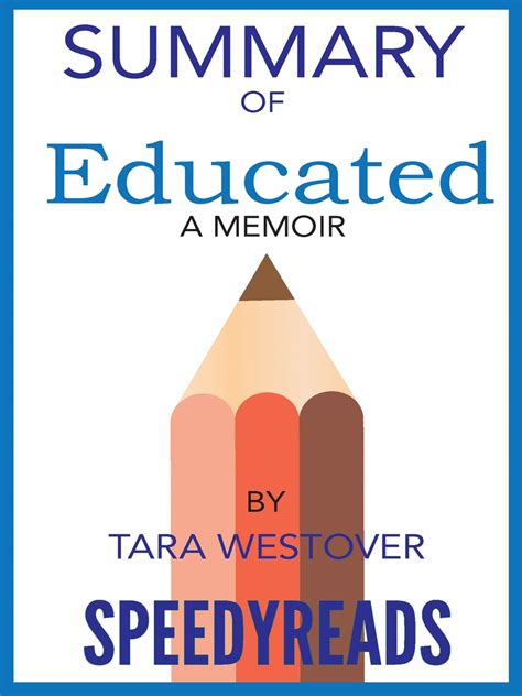 Summary of Educated: A Memoir by Tara Westover by SpeedyReads - Book - Read Online