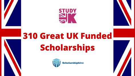 310 Great UK Funded Scholarships - Scholarshiphive