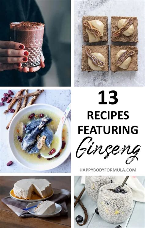 13 Tasty Ginseng Recipes from Fresh Roots – Happy Body Formula