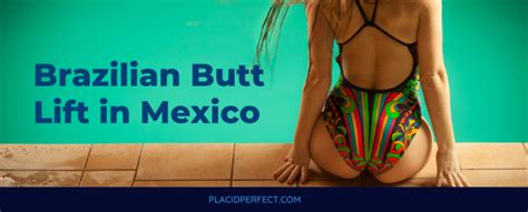 Best BBL in Mexico - Affordable Brazilian Butt Lift Cost