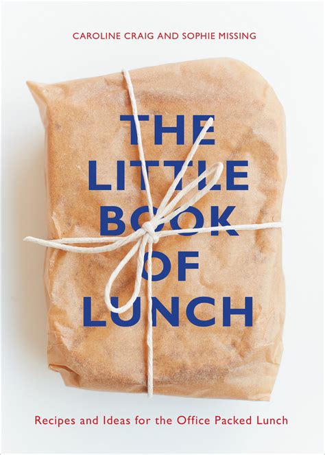 The Little Book of Lunch by Caroline Craig - Penguin Books Australia