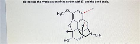 Solved 1)) Indicate the hybridization of the carbon with (?) | Chegg.com