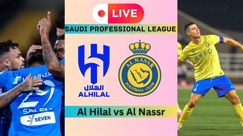 Al Hilal vs Al Nassr Highlights: HLL 3-0 ALN - Ronaldo frustrated as ...