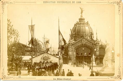 ND, Paris, Exposition Universelle de 1889. Le Dôme Central by ...