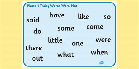 Phase 4 Tricky Words Word Mat (teacher made) - Twinkl