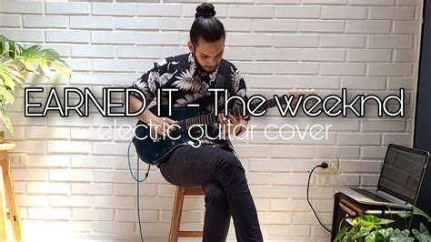 EARNED IT - The weeknd - Electric guitar cover - YouTube