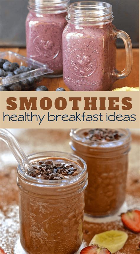 Healthy Breakfast Smoothies and Protein Shakes