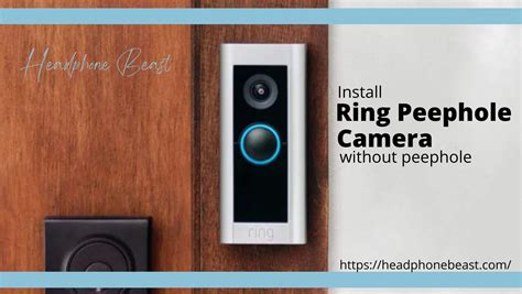 Install a Ring Peephole Camera Without a Peephole - ApkHumPro