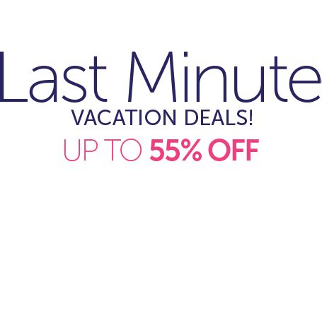 Cheapest Prices On Last Minute Vacation Deals | itravel2000.com