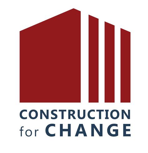Construction for Change