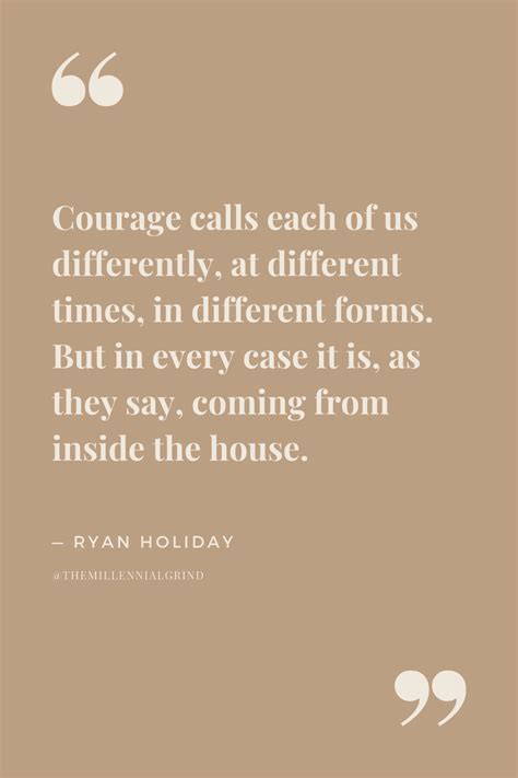 30 Best Quotes from Courage Is Calling by Ryan Holiday | The Millennial Grind