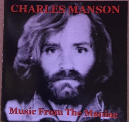 Charles Manson - Music From The Maniac (2008, CDr) | Discogs