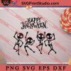 Happy Halloween Skeleton SVG, Dancing Skeleton Svg, Skeletons