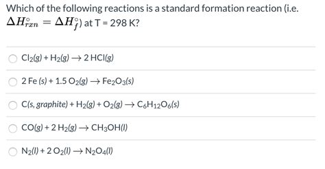 Solved Which of the following reactions is a standard | Chegg.com