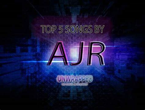 AJR: Top 5 Songs of All Time Ranked