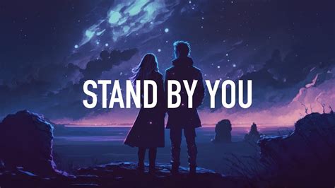 TruFeelz - Stand By You (Lyrics) feat. LÚTHIEN - YouTube