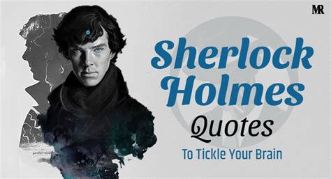 15 Sherlock Holmes Quotes To Tickle Your Brain