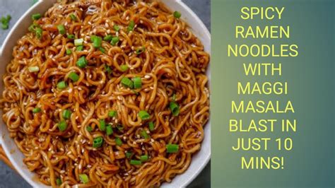 4X Spicy Ramen Noodles With Maggi Masala Blast In Just 10 Mins | Easy Ramen Recipe - YouTube