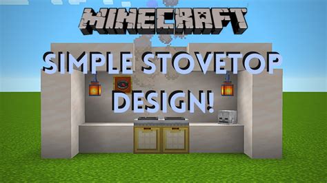 Super Simple Stovetop/Kitchen Design in Minecraft! | EASY TUTORIAL | 1.16.1 - YouTube