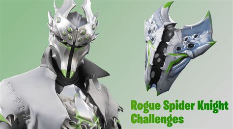 Leaked Fortnite Rogue Spider Knight Challenges and Rewards - Will Be ...