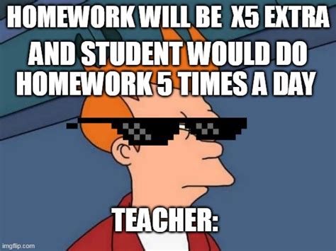 Homework Memes & GIFs - Imgflip