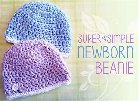 Super Simple Newborn Beanie ~ FREE Crochet Pattern