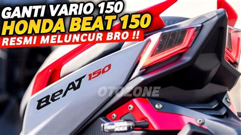 Fakta Terbaru! Harga dan Spesifikasi New Honda BeAT 2023 150 cc