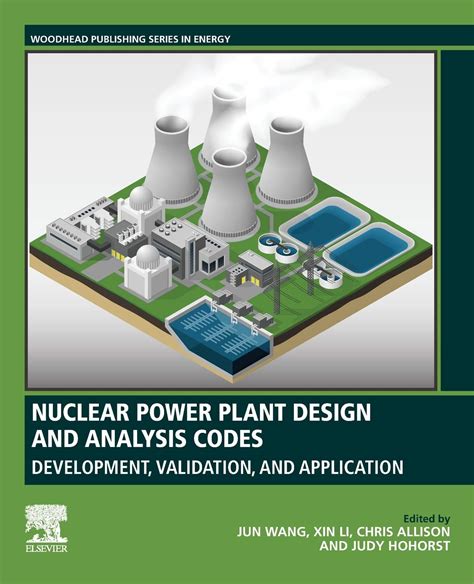 Nuclear Power Plant Design and Analysis Codes: Development, Validation ...