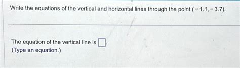 Solved Write the equations of the vertical and horizontal | Chegg.com