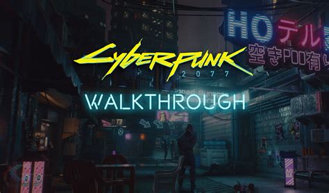 Cyberpunk 2077 Walkthrough - EIP Gaming