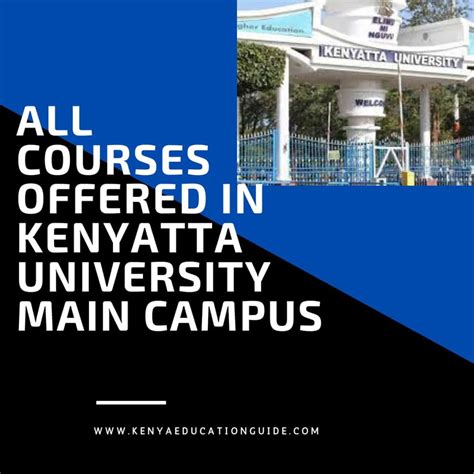 Courses Offered in Kenyatta University Main Campus [All courses] - Kenya Education Guide