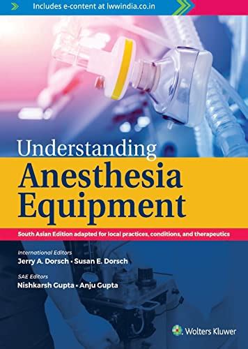 Understanding Anesthesia Equipment 6th SAE Edition