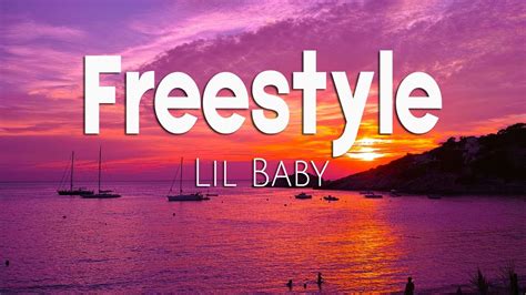 Freestyle - Lil Baby ( Lyrics) - YouTube