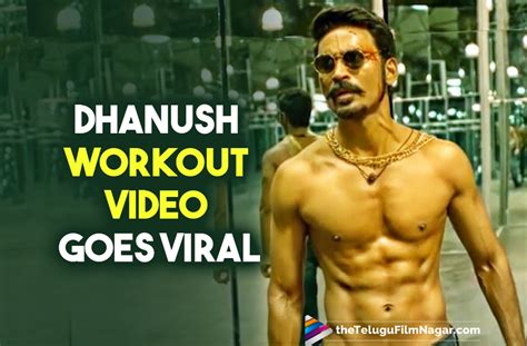 Dhanush intense Workout Video From Maari 2 Goes Viral