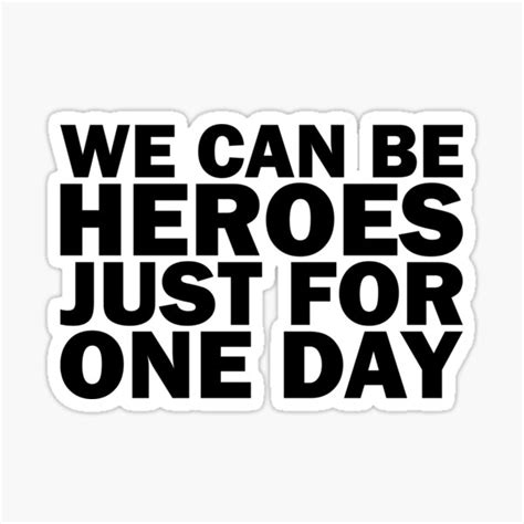 "WE CAN BE HEROES" Sticker for Sale by Ovnil | Redbubble