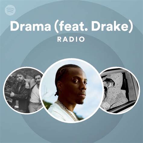 Drama (feat. Drake) Radio - playlist by Spotify | Spotify