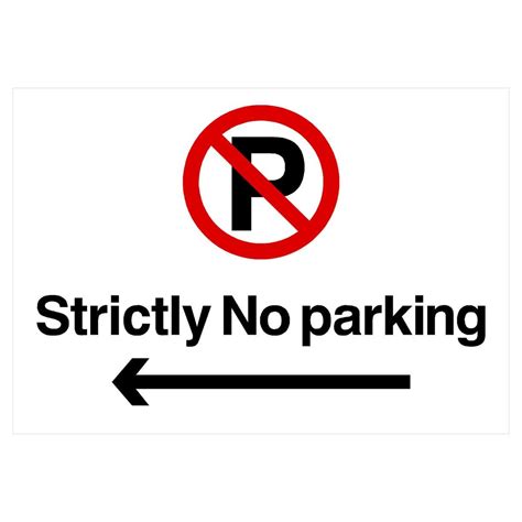 Strictly No Parking Left Arrow Prohibition P Sign Landscape