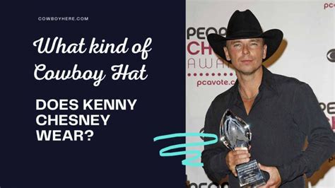 Kenny Chesney Cowboy Hat (The Cowboy Hat That Kenny Chesney Wears ...