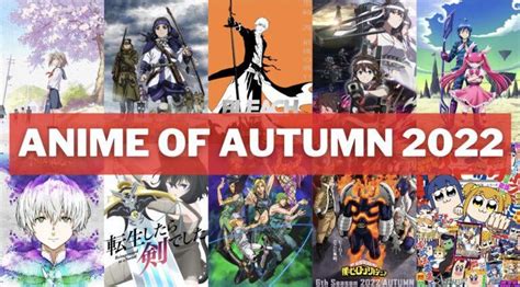 Don’t Miss Out On These Most Awaited Anime Series For Fall 2022 : r/TeaTV