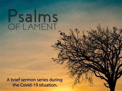 Sermon Series: Psalms of Lament - Westwood Roxboro