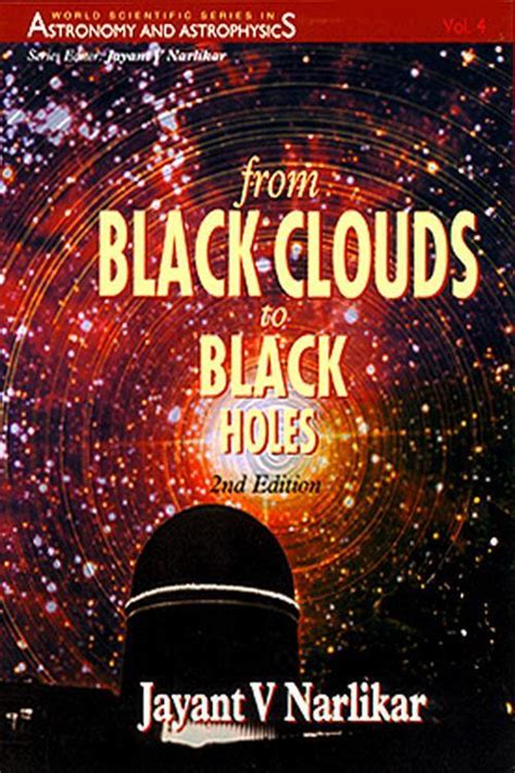 [PDF] From Black Clouds to Black Holes by Jayant V Narlikar eBook | Perlego