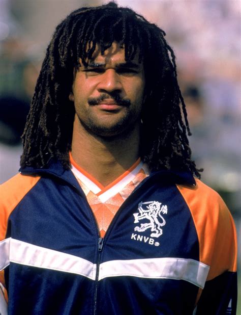 I Was Here.: Ruud Gullit