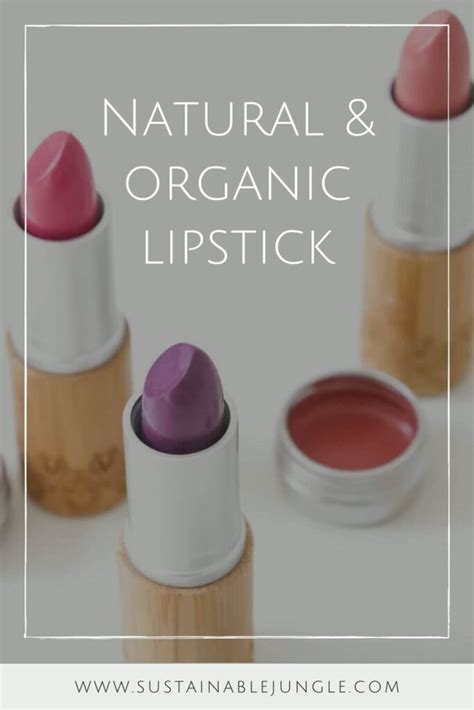 7 Natural & Organic Lipsticks for Sustainable Smooching