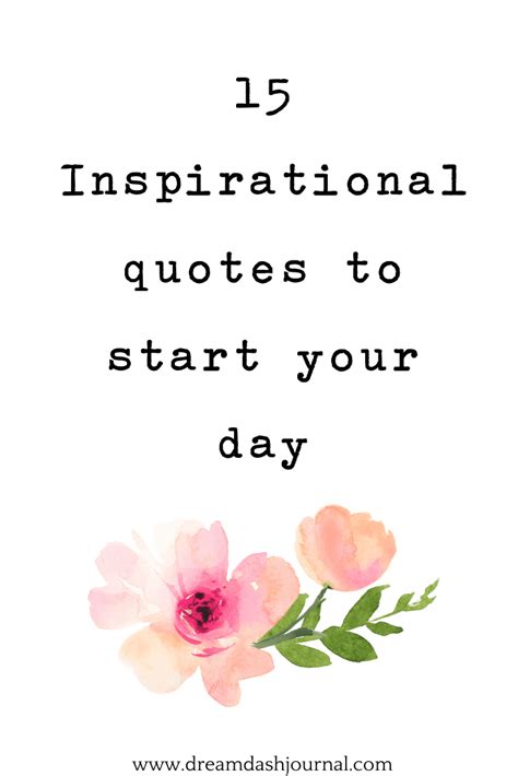 15 Inspirational Quotes to Start Your Day With Motivation