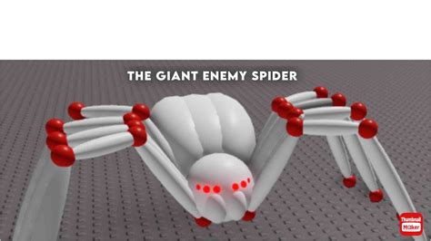 its da giant enemy spider - YouTube