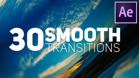 30 Smooth Transitions Pack for Adobe After Effects | Free Transition Pack | After Effects ...