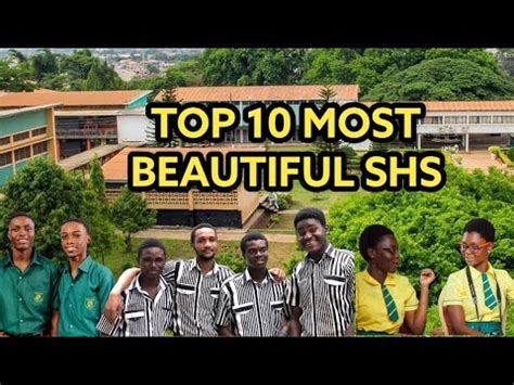 TOP TEN(10) MOST BEAUTIFUL SENIOR HIGH SCHOOLS(SHS)IN GHANA 2022(Achimota school,Wesley girls ...