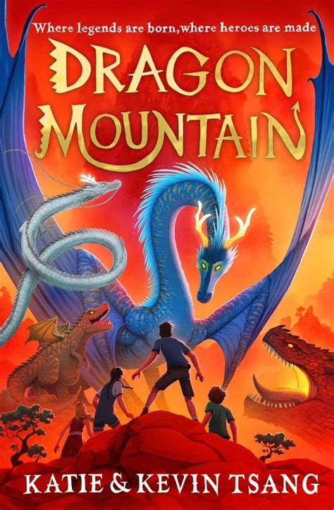 Dragon Mountain | Book by Katie Tsang, Kevin Tsang | Official Publisher ...