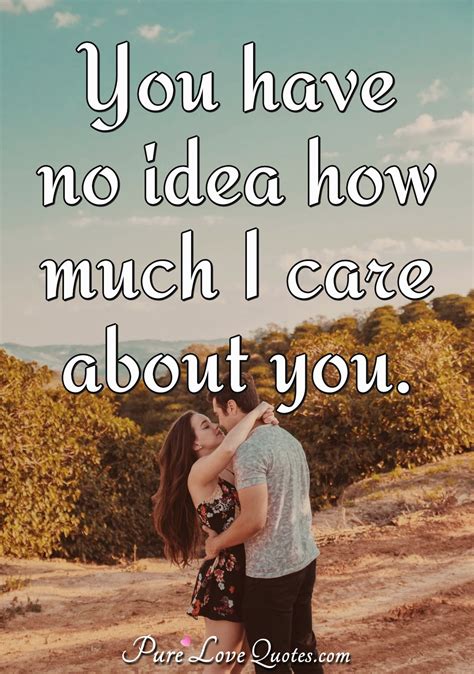 I Care About You Quotes Images - I Care About You Friend Quotes ...