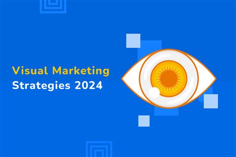 10 Effective Visual Marketing Strategies for 2024 (Great Examples ...